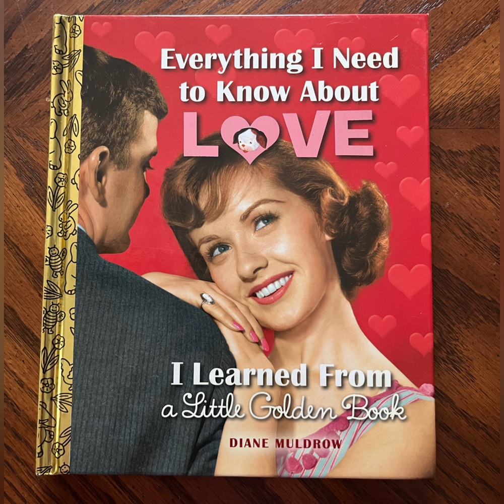 Little Golden Book | Everything I Need to Know About Love Book